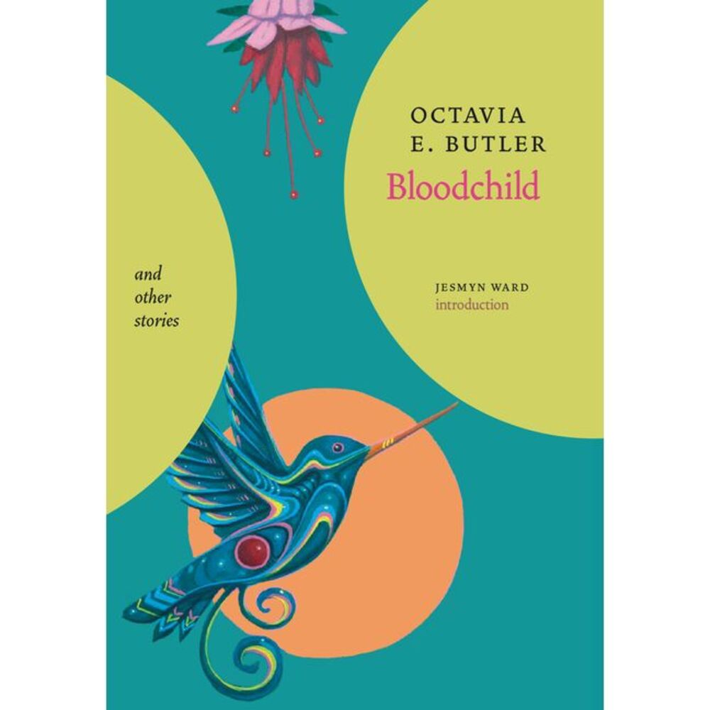 Bloodchild and Other Stories -- Octavia E. Butler